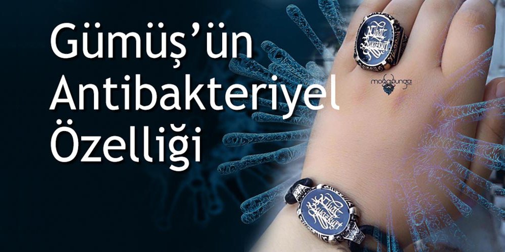 Gümüşün Antibakteriyel Özelliği